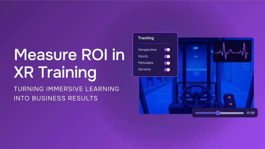 Measure ROI in XR Training: Turning Immersive Learning Into Business Results