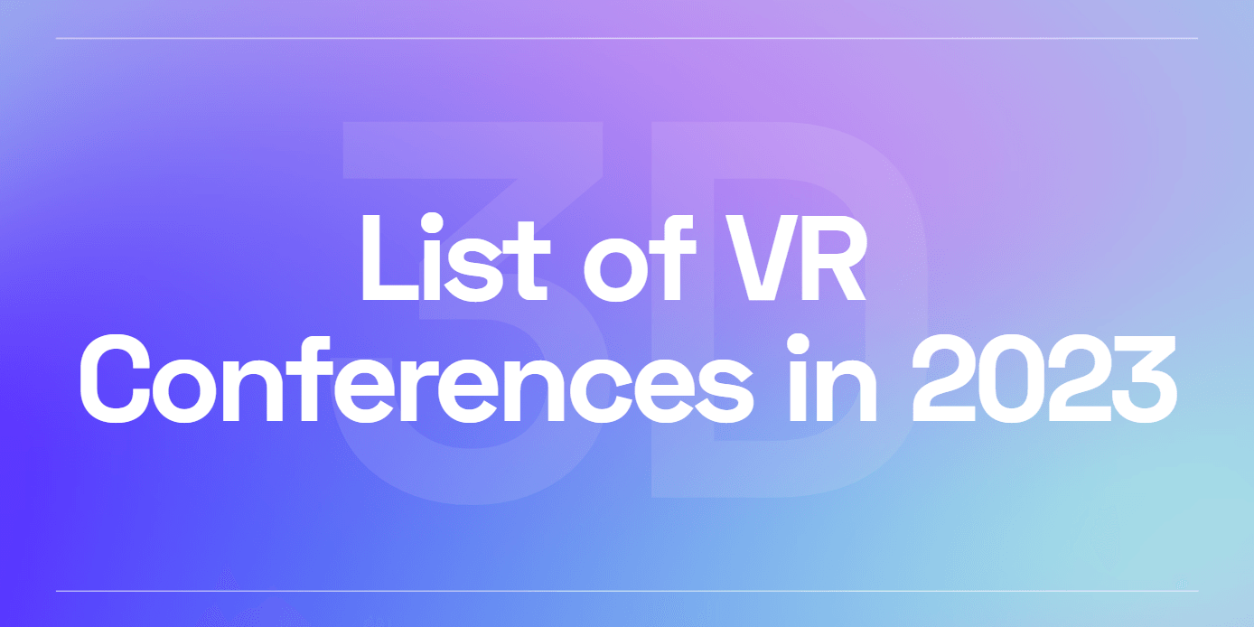 List of VR Conferences 2023