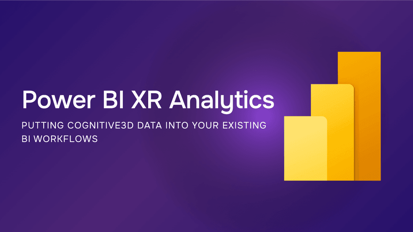 Power BI XR Analytics: Putting Cognitive3D Data into Your Existing BI Workflows