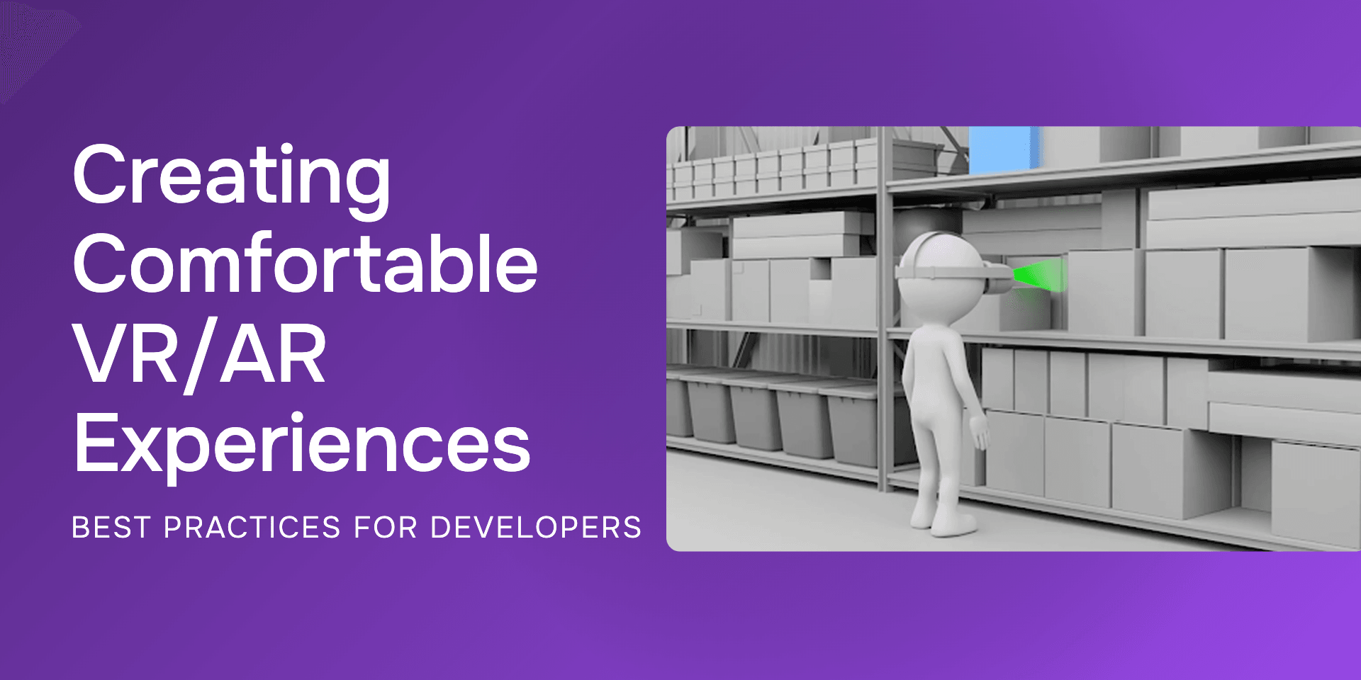 Creating Comfortable VR/AR Experiences: Best Practices for Developers