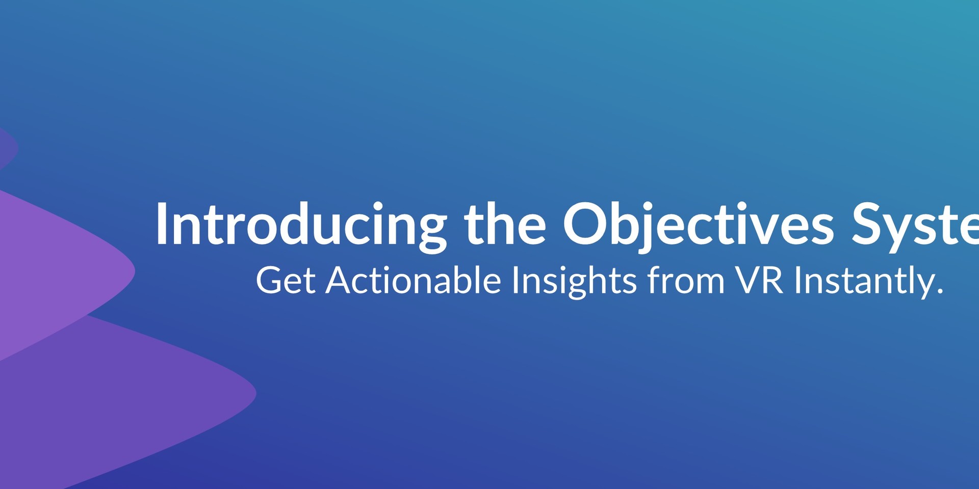 Introducing the Objectives System