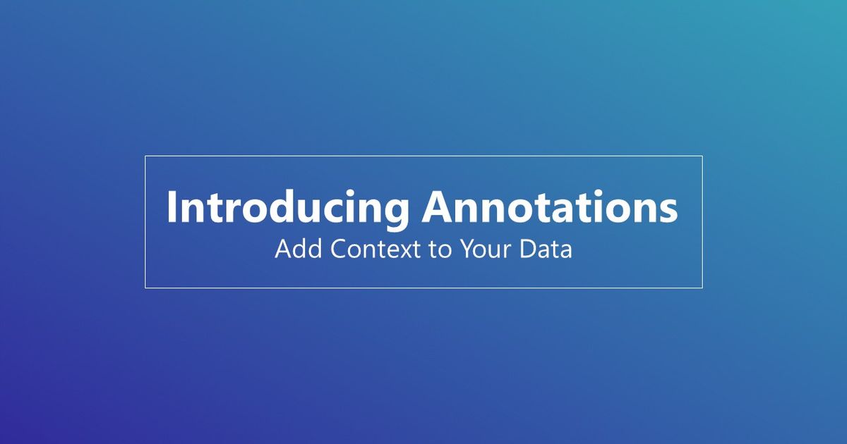 New Annotations Feature For Adding Context to Your Data | Cognitive3D