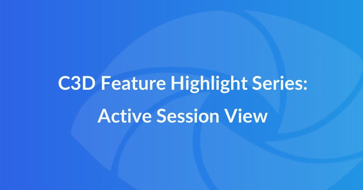 Feature Highlight Series: Active Session View | Cognitive3D