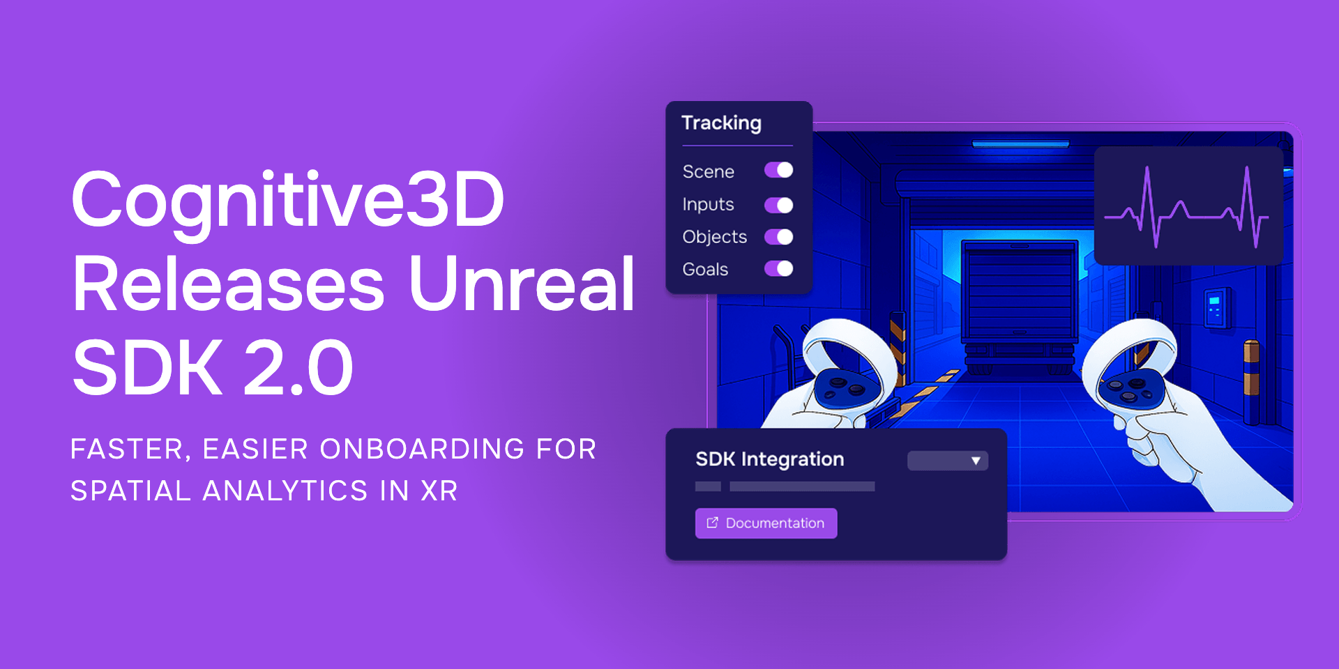 Cognitive3D Releases Unreal SDK 2.0
