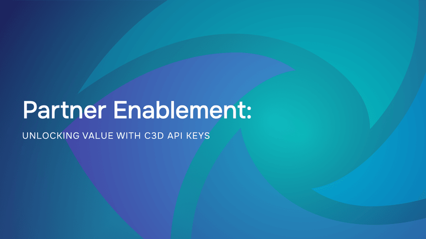 Partner Enablement: Unlocking Value with Cognitive3D API Keys